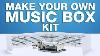 Make Your Own Music Box Kit Lootd Unboxing